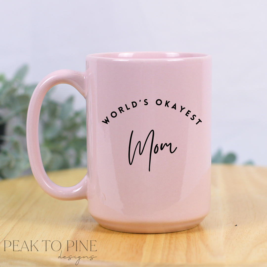 World's Okayest - Ceramic Mug