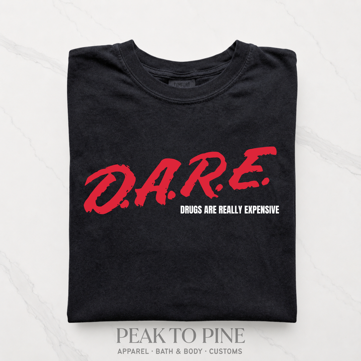 Dr*gs Are Really Expensive T-Shirt