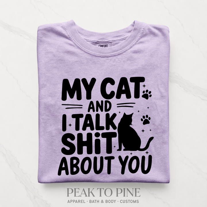 My Cat and I Talk T-Shirt