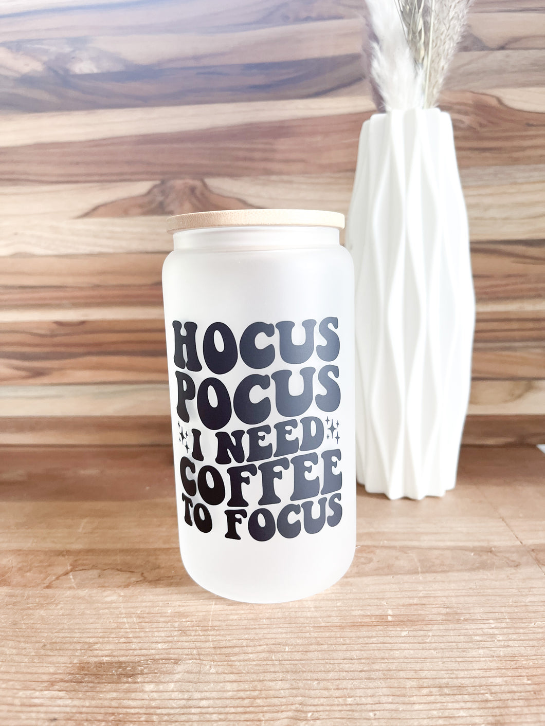 Hocus Pocus I need Coffee to Focus